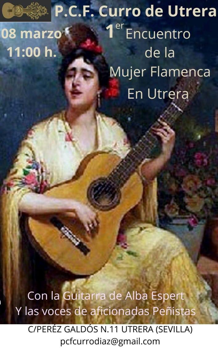 Cartel o imagen de Primer Encuentro de la Mujer Flamenca en Utrera · Con la guitarra de Alba Espert y las voces de aficionadas peñistas