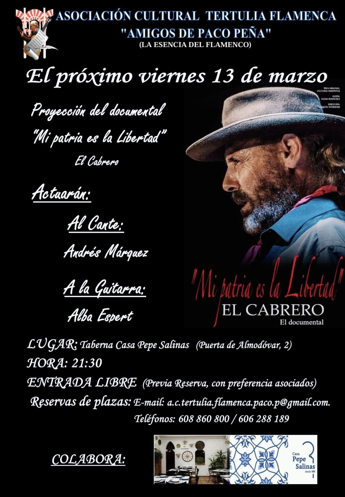 Cartel o imagen de Recital Flamenco "Homenaje al Cabrero" · Proyección del documental "Mi patria es la libertad" · Al cante: Andrés Márquez · Al toque: Alba Espert